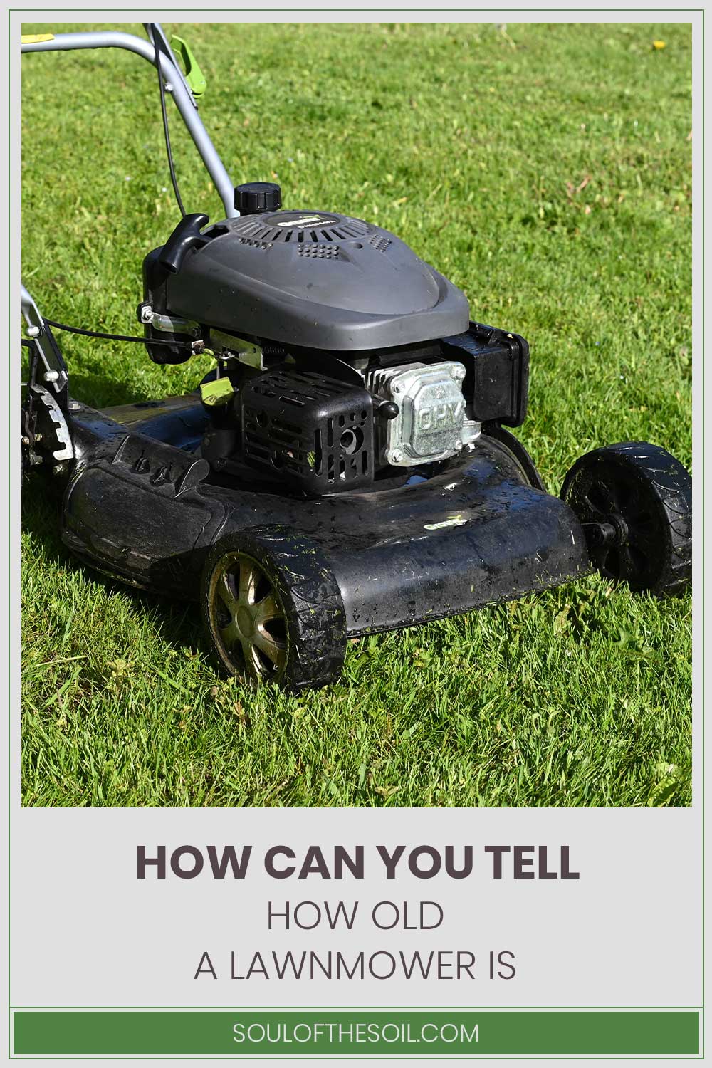 A lawnmower on a lawn - How Can You Tell How Old it Is?