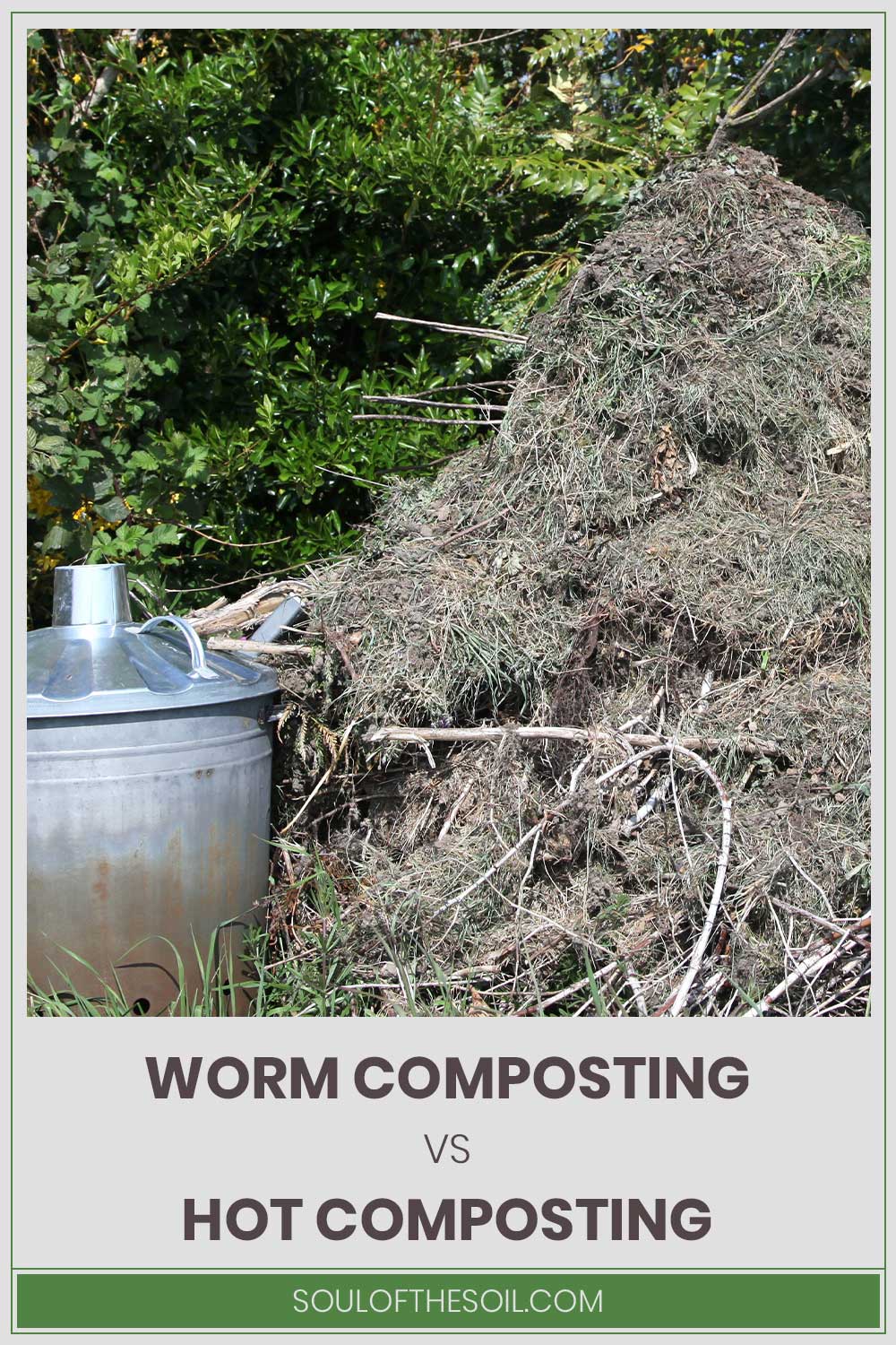 Pile of compost near a metal jar - Worm Composting vs. Hot Composting.